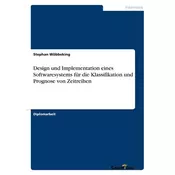 Design und Implementation eines Softwaresystems für die Klassifikation und Prognose von Zeitreihen
