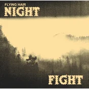 Flying Hair - Night Fight (LP)