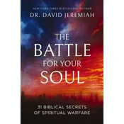 The Battle for Your Soul