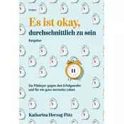 Es ist okay, durchschnittlich zu sein
