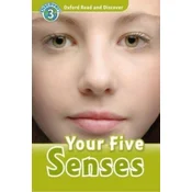 Oxford Read and Discover: Level 3: Your Five Senses