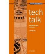 Tech Talk Pre-Intermediate: Workbook