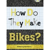 Bug Club Independent Non Fiction Year 4 Grey A How Do They Make ... Bikes