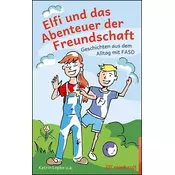 Elfi und das Abenteuer der Freundschaft