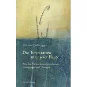 »Die Toten tasten an unserer Haut«