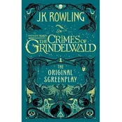 Fantastic Beasts: The Crimes of Grindelwald - The Original Screenplay