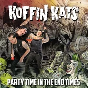 Koffin Kats - Party Time In The End Times (Limited Edition) (Coloured) (LP)