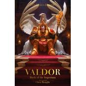 Valdor: Birth of the Imperium (pb)