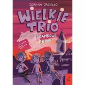 Wielkie Trio i zamkowe duchy Tom 2