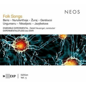 FOLK SONGS/BERIO/NURULLA-LHOJA/ŽURAJ/GENTILUCCI/NIKODIJEVIC