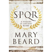 SPQR - A History of Ancient Rome