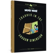 Walt Disneys Mickey Mouse: Trapped in the Shadow Dimension: Disney Masters Vol. 19