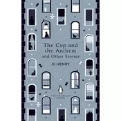 The Cop and the Anthem and Other Stories