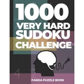 1000 Very Hard Sudoku Challenge: Brain Games for Adults - Logic Games For Adults