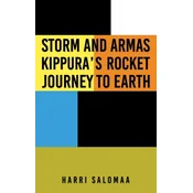Storm and Armas Kippuras Rocket Journey To Earth