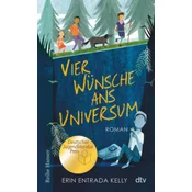 Vier Wünsche ans Universum