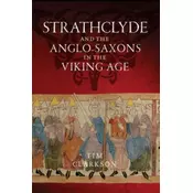 The Strathclyde and the Anglo-Saxons in the Viking Age