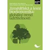 Zemědělská a lesní bioekonomika: globální trend udržitelnosti