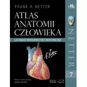 Atlas anatomii człowieka. Łacińskie mianownictwo anatomiczne. Netter