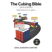 The Cubing Bible - 3x3 Edition