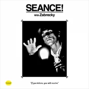 Rob Zabrecky - SEANCE! with Zabrecky (Limited Edition) (LP)