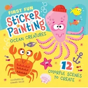 First Fun Sticker Painting: Ocean Creatures