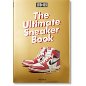 Sneaker Freaker. The Ultimate Sneaker Book