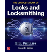 Complete Book of Locks and Locksmithing, Seventh Edition