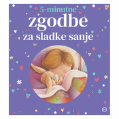 Mladinska Knjiga 5-minutne zgodbe za sladke sanje