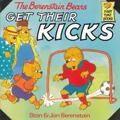 THE BERENSTAIN BEARS GET THEIR KICKS