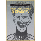 Naši savremenici o Krakovu