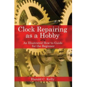 Clock Repairing as a Hobby