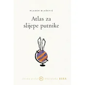 ATLAS ZA SLIJEPE PUTNIKE