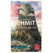 La Porte du ciel (La Traversée des temps, Tome 2)