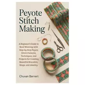 Peyote Stitch Making