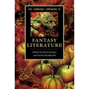 The Cambridge Companion to Fantasy Literature