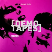 posneti mediji DENIS & DENIS - DEMO TAPES, (578742)