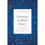 Cartoons in Hard Times