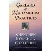 Garland of Mahamudra Practices