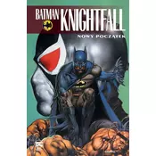 Batman Knightfall T.5 Nowy poczatek