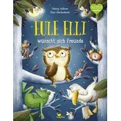 Eule Elli wünscht sich Freunde