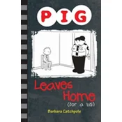 Pig Leaves Home (for a bit)