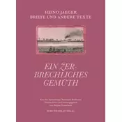 Heino Jaeger - Ein zerbrechliches Gemüth