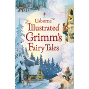 Illustrated Grimms Fairy Tales