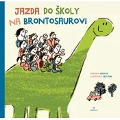 Jazda do školy na brontosaurovi