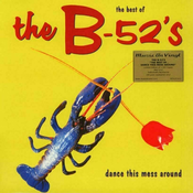 B-52s – The Best Of The B-52s - Dance This Mess Around
