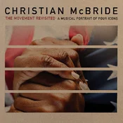 Christian McBride - The Movement Revisited (Reissue) (2 LP)