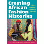 Creating African Fashion Histories