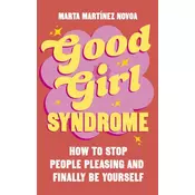 Good Girl Syndrome