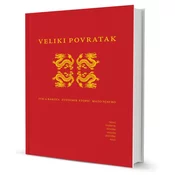 VELIKI POVRATAK: Razvoj moderne kineske vanjskopoliticke misli